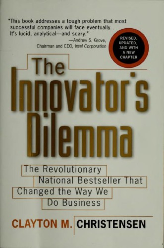 The Innovator’s Dilemma