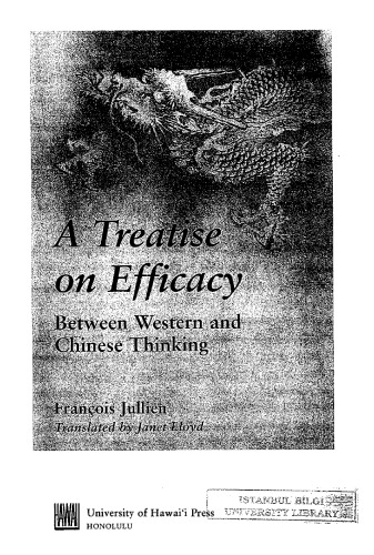 A Treatise on Efficacy: Between Western and Chinese Thinking