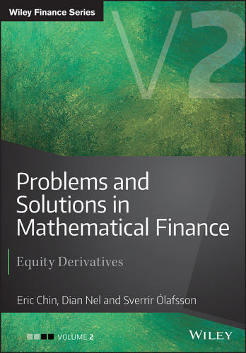 Problems and Solutions in Mathematical Finance: Equity Derivatives, Volume 2