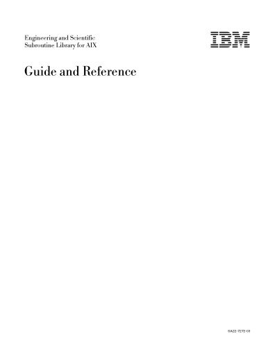 Engineering and Scientific Subroutine Library for AIX: Guide and Reference