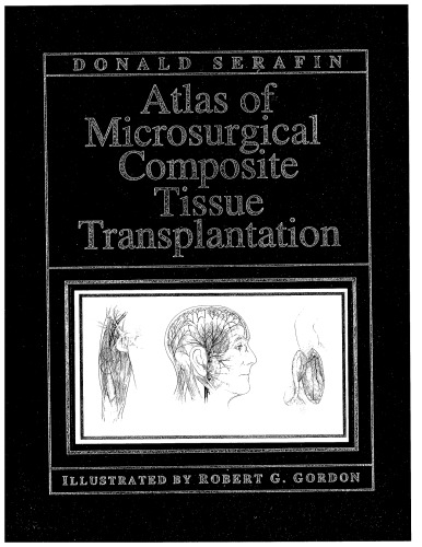 Atlas of Microsurgical Composite Tissue Transplantation