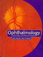 Ophthalmology : clinical signs and differential diagnosis