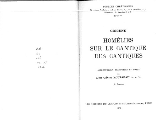 Origène : Homélies sur le Cantique des Cantiques. Introduction, traduction et notes