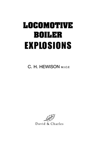 Locomotive Boiler Explosions