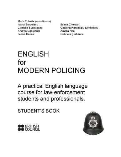 English for modern policing: A practical English language course for law-enforcement students and professionals: Stusent’s book