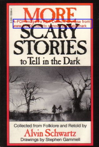 More Scary Stories To Tell In The Dark.