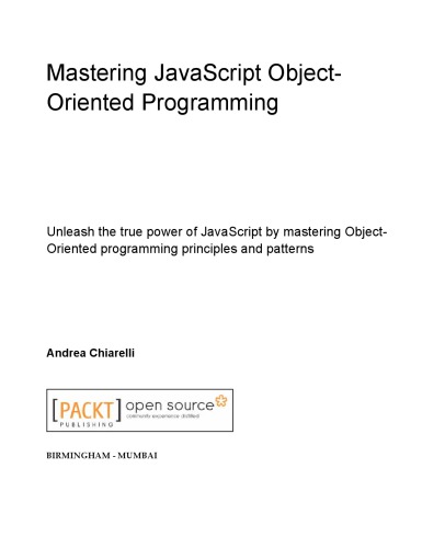 Mastering JavaScript Object-oriented Programming