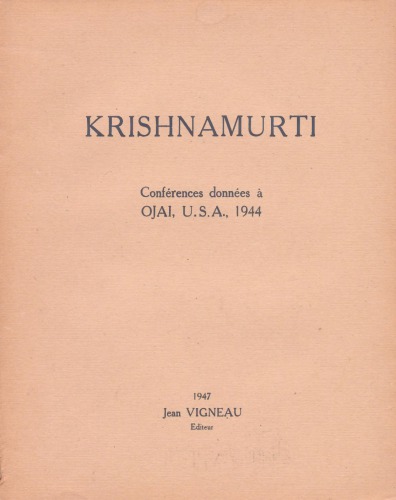 Krishnamurti : conférences données à Ojai, U.S.A., 1944