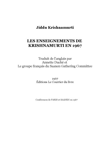 Les enseignements de Krishnamurti en 1967 : conférences de Paris et Saanen en 1967