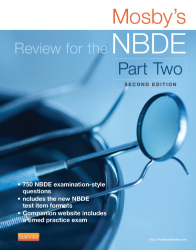 Mosby’s Review for the NBDE Part Two