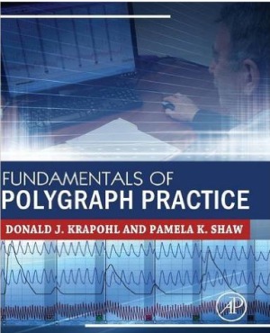 Fundamentals of Polygraph Practice