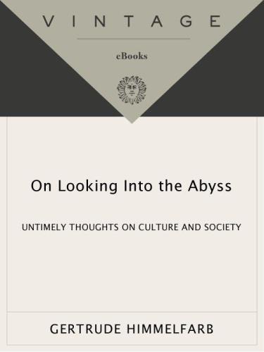 On Looking Into the Abyss: Untimely Thoughts on Culture and Society