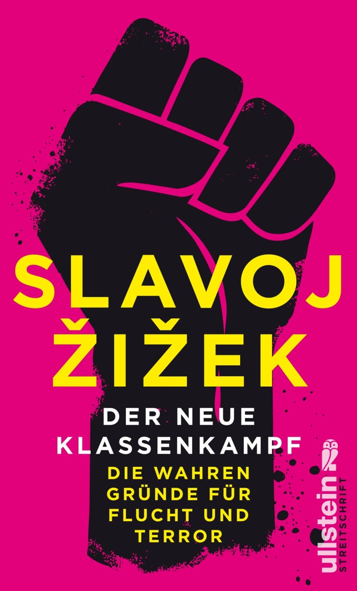 Der neue Klassenkampf. Die wahren Gründe für Flucht und Terror