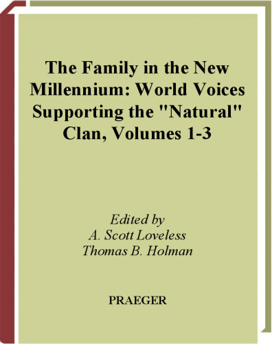 The Family in the New Millennium: World Voices Supporting the Natural Clan