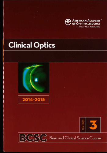 2014-2015 Basic and Clinical Science Course (BCSC): Section 3: Clinical Optics