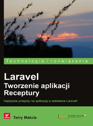 Laravel. Tworzenie aplikacji. Receptury