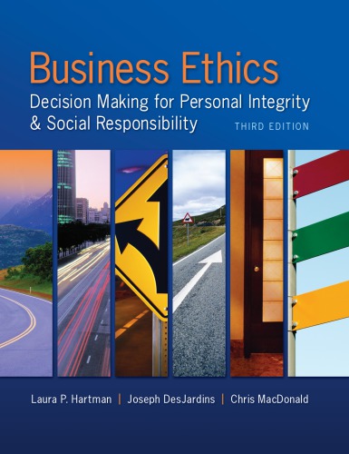 Business Ethics: Decision-Making for Personal Integrity & Social Responsibility