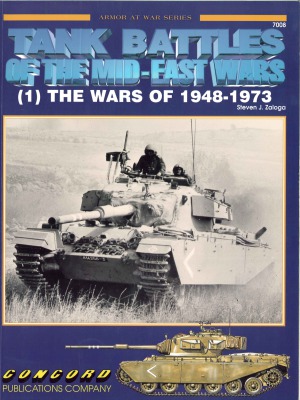 Tank Battles of the Mid-East Wars (1).  The Wars of 1948-1973 (Concord 7008)