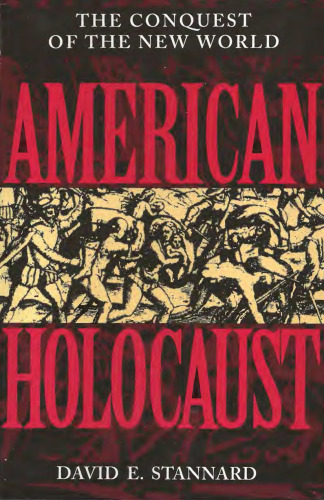 American Holocaust: The Conquest of the New World