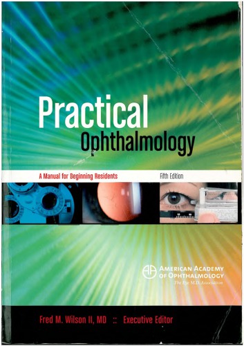 Practical ophthalmology : a manual for beginning residents