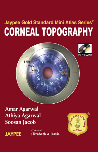 Jaypee Gold Standard Mini Atlas Series: Corneal Topography