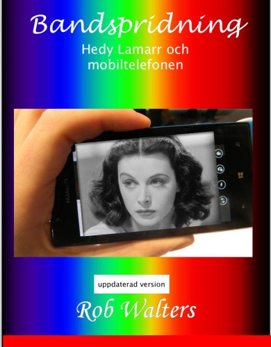 Bandspridning : Hedy Lamarr och mobiltelefonen