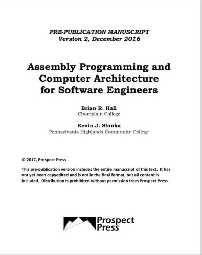 Assembly Programming and Computer Architecture for Software Engineers