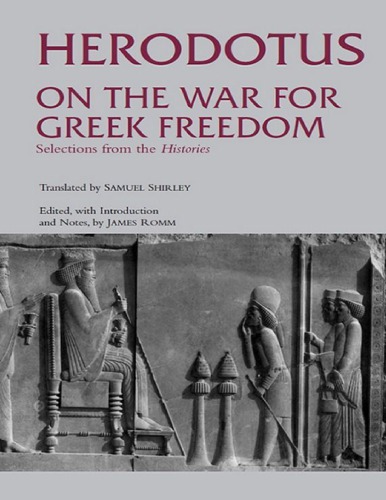 On the War for Greek Freedom: Selections from The Histories