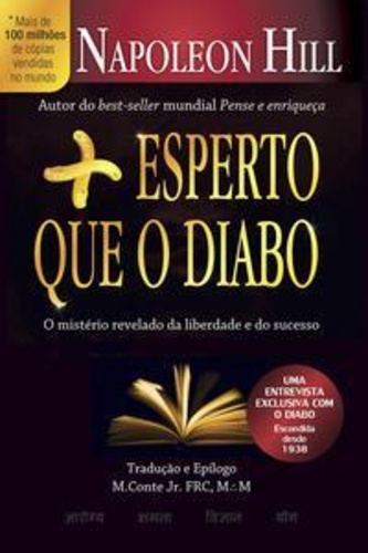 Mais esperto que o diabo: o mistério revelado da liberdade e do sucesso