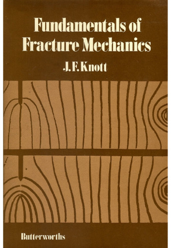 Fundamentals of Fracture Mechanics