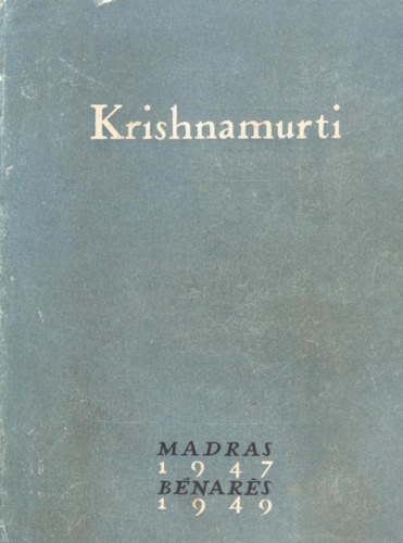 Madras 1947, Benarès 1949. [Recueil d’entretiens]