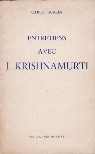 Entretiens avec J. Krishnamurti