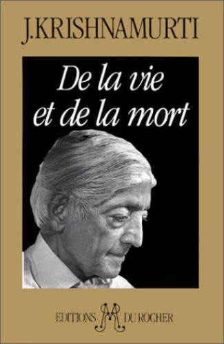 De la vie et de la mort