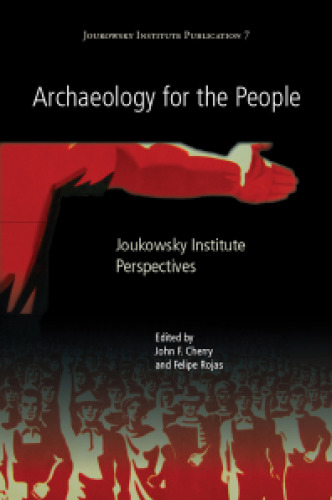 Archaeology for the People: Joukowsky Institute Perspectives