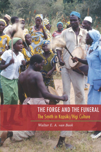 The Forge and the Funeral: The Smith in Kapsiki/Higi Culture