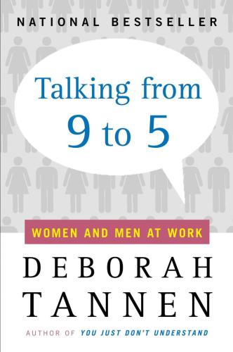 Talking From 9 to 5: Women and Men at Work