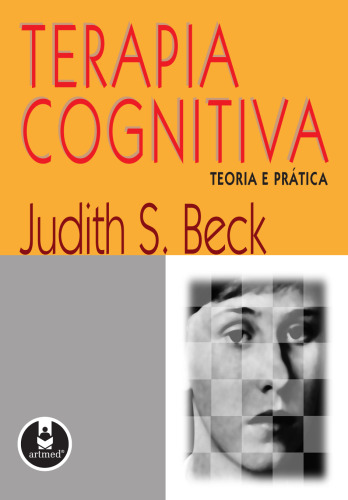 Terapia cognitiva: teoria e prática