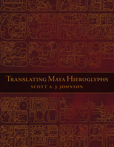 Translating Maya Hieroglyphs