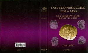 Late Byzantine Coins 1204 - 1453 in the Ashmolean Museum, University of Oxford