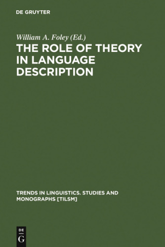 The Role of Theory in Language Description