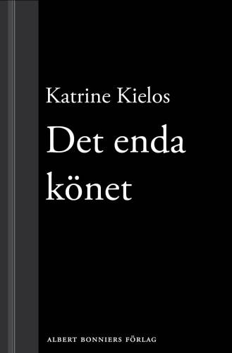 Det enda könet : varför du är förförd av den ekonomiske mannen och hur detta faktum förstör ditt liv och världsekonomin