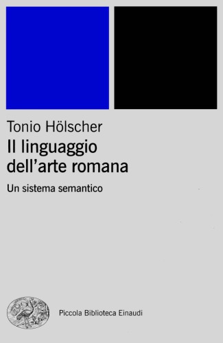 Il linguaggio dell’arte romana. Un sistema semantico