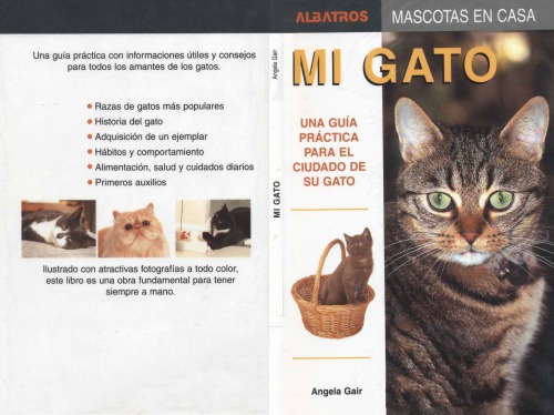 Conviviendo con mi gato : una guía práctica para el cuidado de su mascota