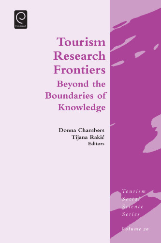 Tourism Research Frontiers: Beyond the Boundaries of Knowledge