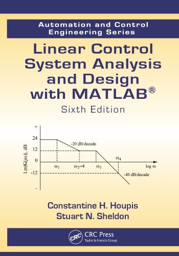 Linear Control System Analysis and Design with MATLAB®