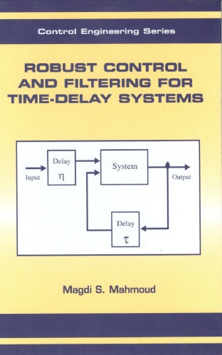 Robust Control and Filtering for Time-Delay Systems