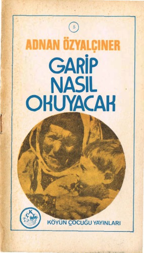 Garip Nasıl Okuyacak