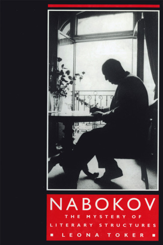 Nabokov: The Mystery of Literary Structures