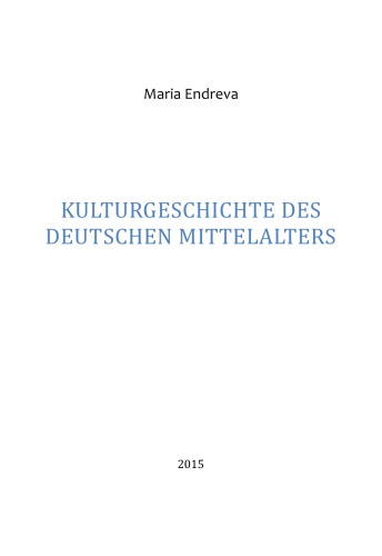 Kulturgeschichte des deutschen Mittelalters