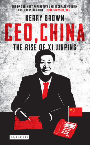 CEO, China: The Rise of Xi Jinping